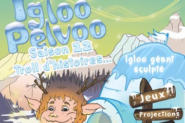 Igloo Pelvoo Hiver 2024 2025